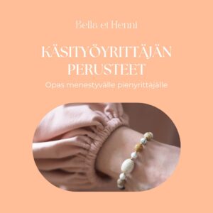 käsityöyrittäjän perusteet opas